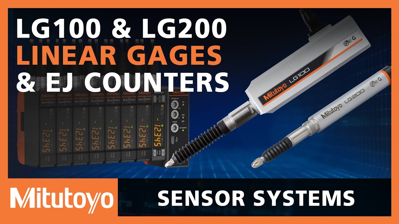 LG100 and LG200 Linear Gages and EJ Counters