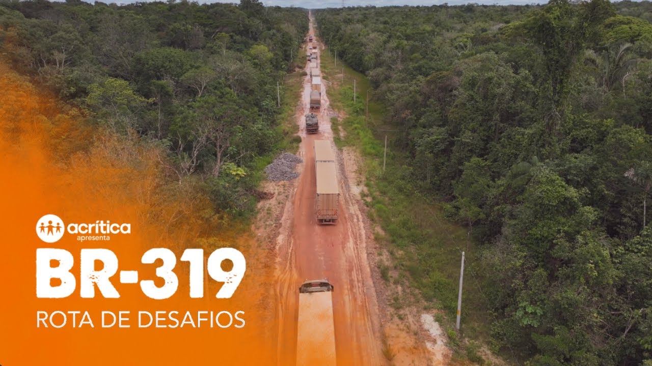 EP 3 - TRECHO DO MEIO, O MAIOR DESAFIO DA BR-319
