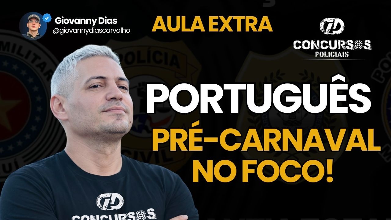 PORTUGUÊS - PRÉ-CARNAVAL NO FOCO - GD CONCURSOS