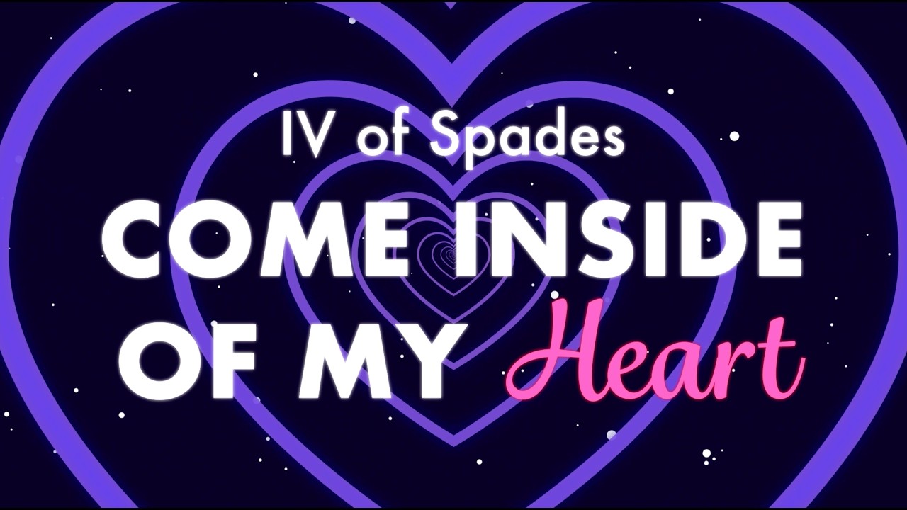 Come Inside of My Heart (Lyric Video) – IV of Spades | English Lyrics