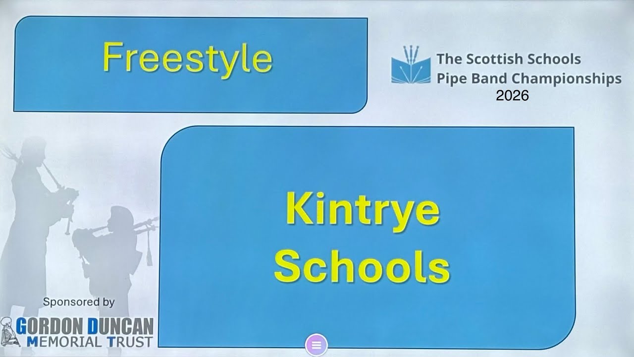 Kintyre Schools - Freestyle - Scottish Schools Pipe Band Championships 2026