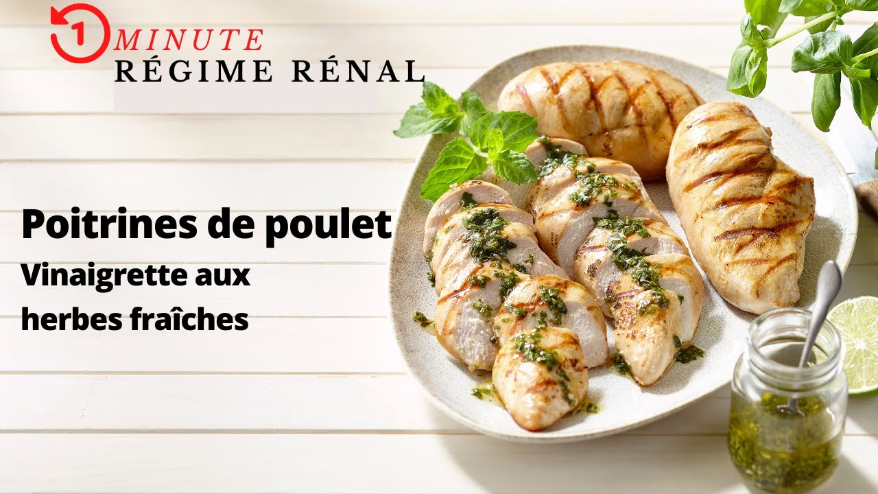 Poulet avec vinaigrette aux herbes, bon choix pour régime rénal, sans sel