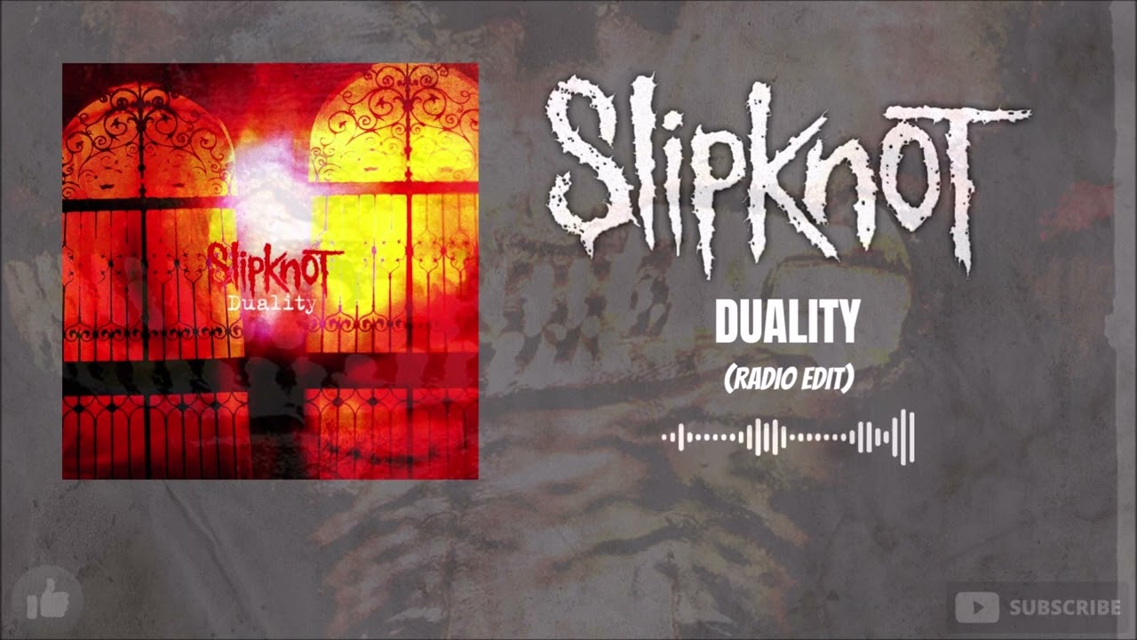 Slipknot - Duality (Radio Edit)