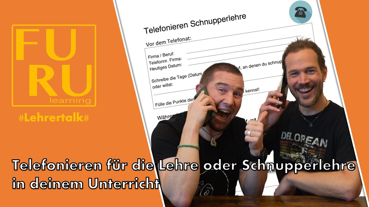 Berufswahl: Das Telefonieren für eine Schnupperlehre oder Lehre in deinem Unterricht