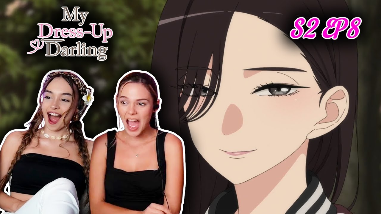 My Dress-Up Darling 2x8 REACTION | The Only Way I Can Think to Express That Gratitude is with Money
