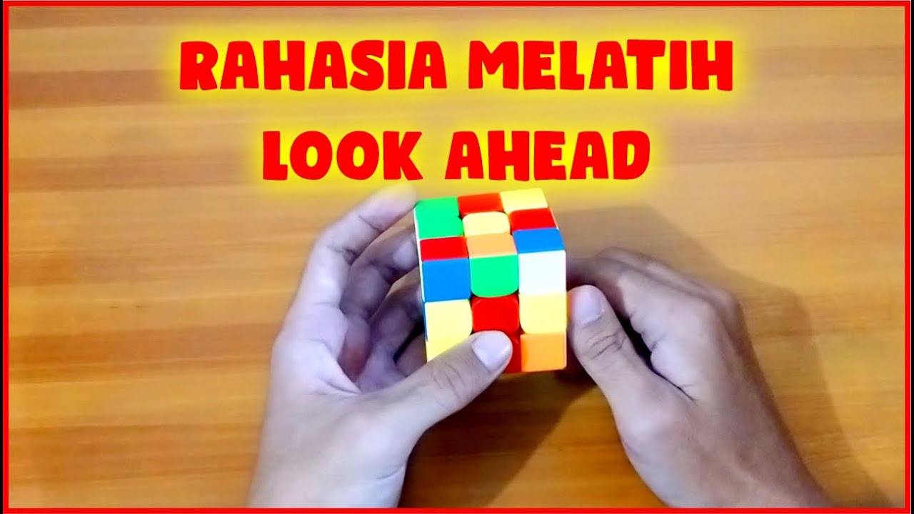 Cara Melatih look ahead rubik 3x3 || Bahasa Indonesia