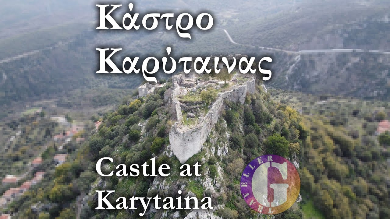 Κάστρο Καρύταινας〔4K〕│ Ένα από τα πιο αξιόλογα φρούρια της Πελοποννήσου