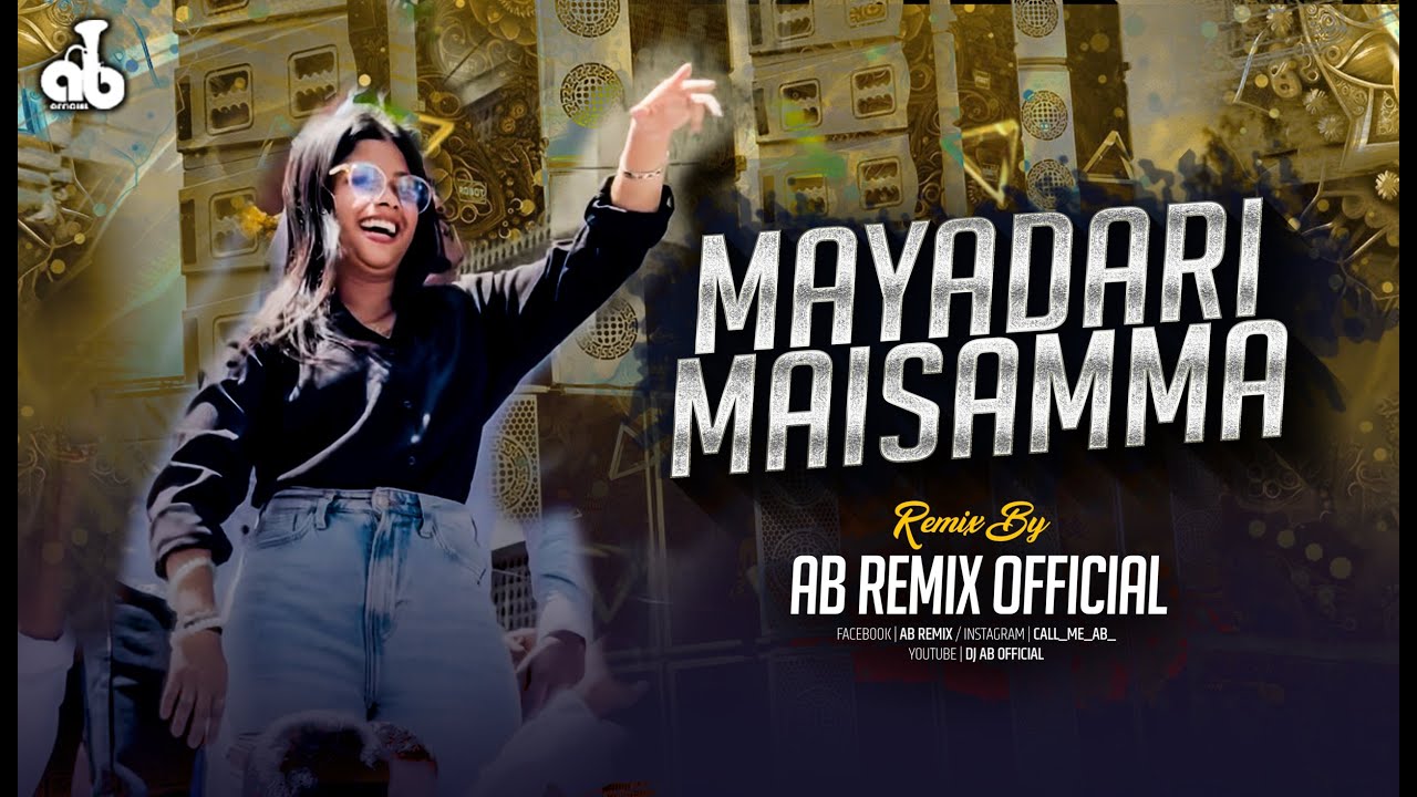 Mayadari Maisamma DJ Song | Trending DJ Song | DJ AB Remix | Telugu Hit DJ Song