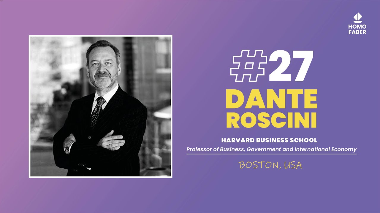 #27 - Business, investment banking, and academia: Dante Roscini's path to Harvard Business School