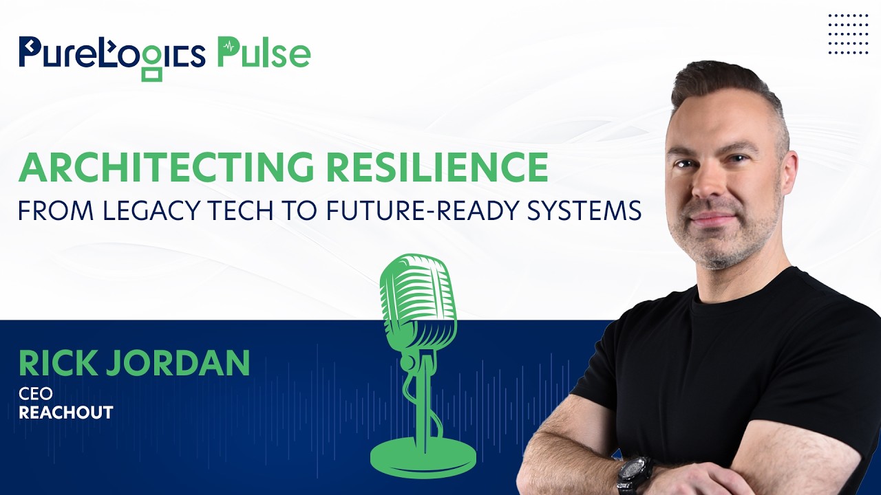 Architecting Resilience: From Legacy Tech to Future Ready Systems | PureLogics Pulse | Podcast