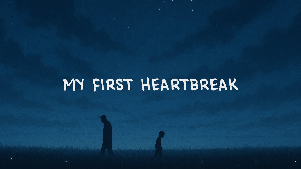 Myles Smith - My First Heartbreak | Lyrics