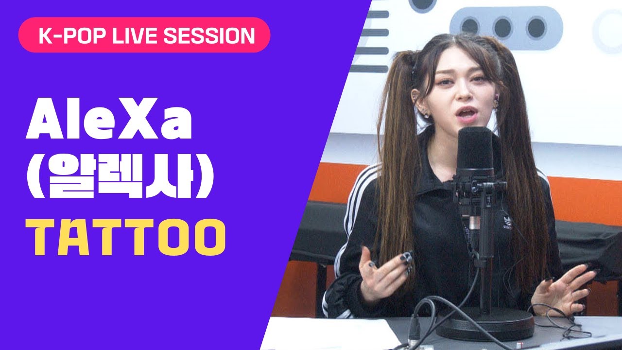 AleXa (알렉사) - TATTOO (타투) | K-Pop Live Session | Sound K