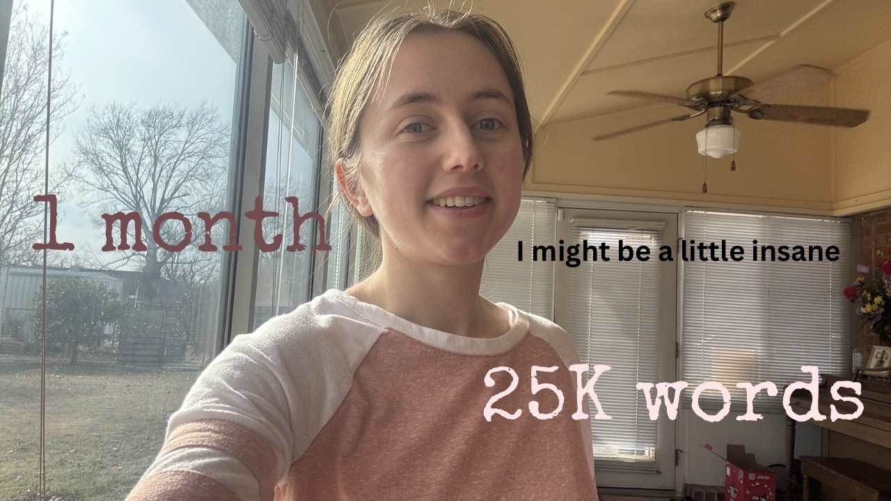 25K words IN A MONTH? 📖 Novel Writing Vlog