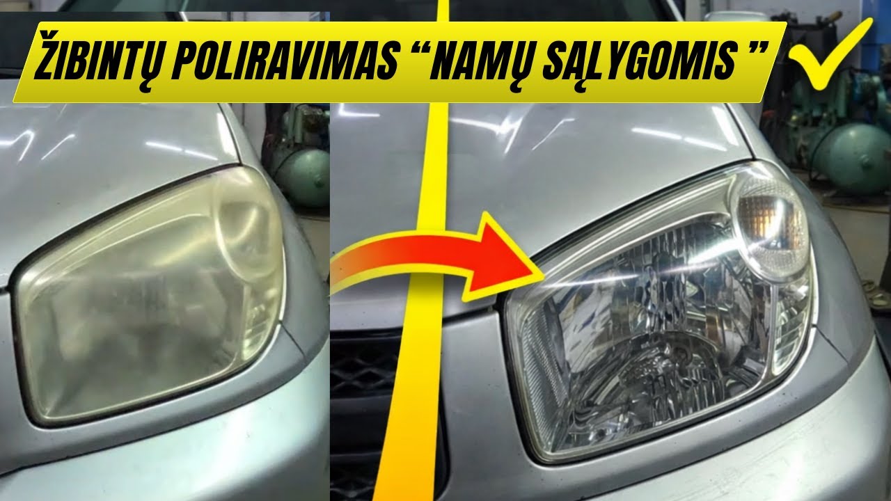 Kaip poliruoti žibintus namų sąlygomis ranka ir su mašinėle // How to restore headlights