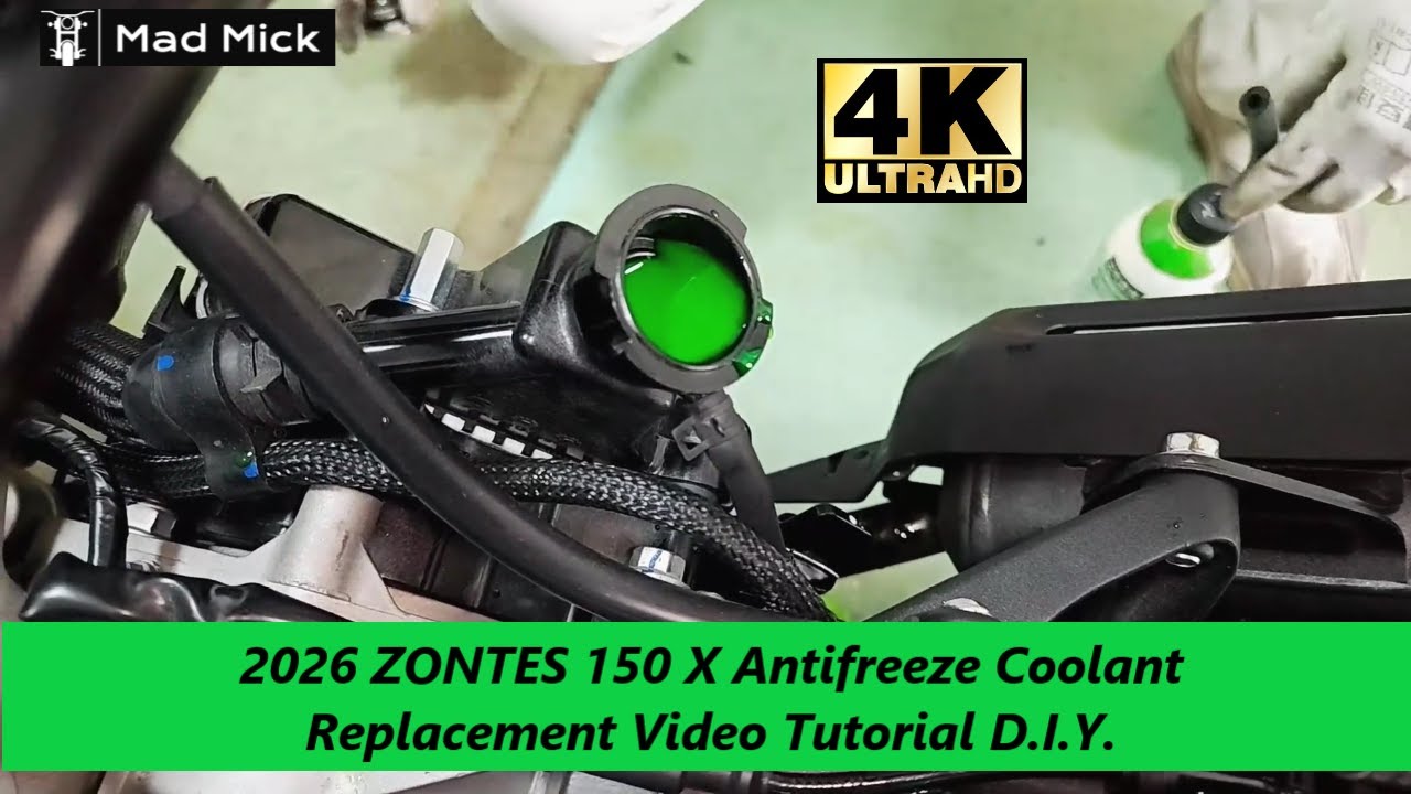 2026 ZONTES 150 X Antifreeze Coolant Replacement Video Tutorial D.I.Y.