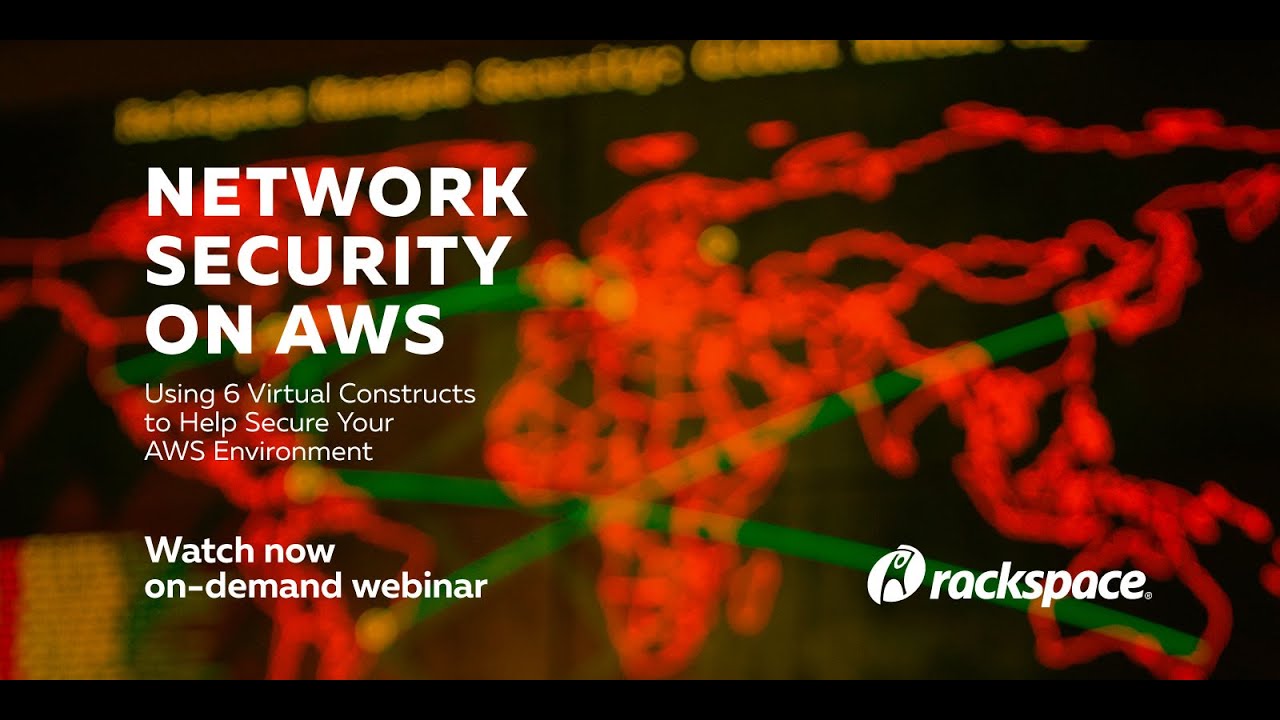 Network Security &mdash; 6 Virtual Constructs to Help Secure Your AWS Environment