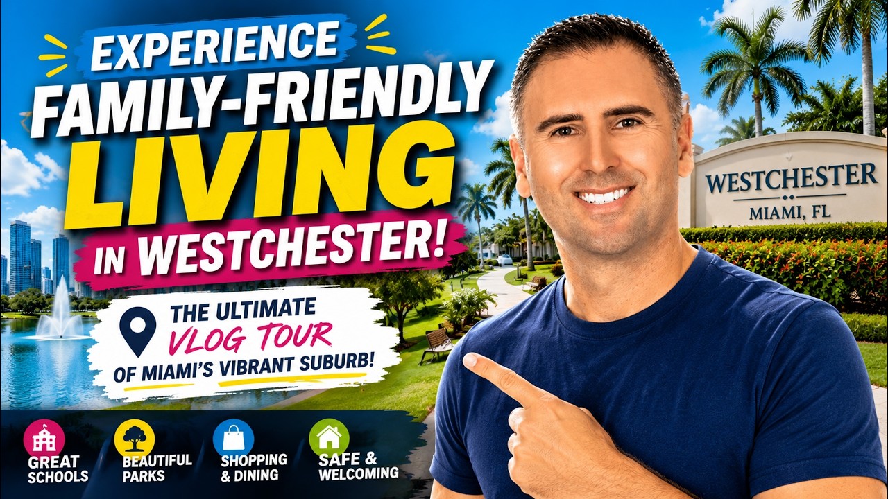 Experience Family-Friendly Living in Westchester: The Ultimate Vlog Tour of Miami's Vibrant Suburb!