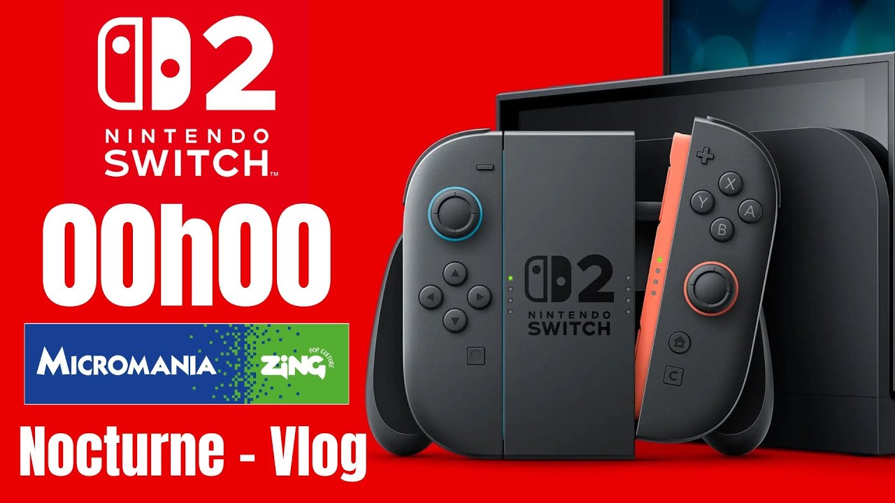 Nintendo switch 2 : Lancement nocturne micromania - Vlog