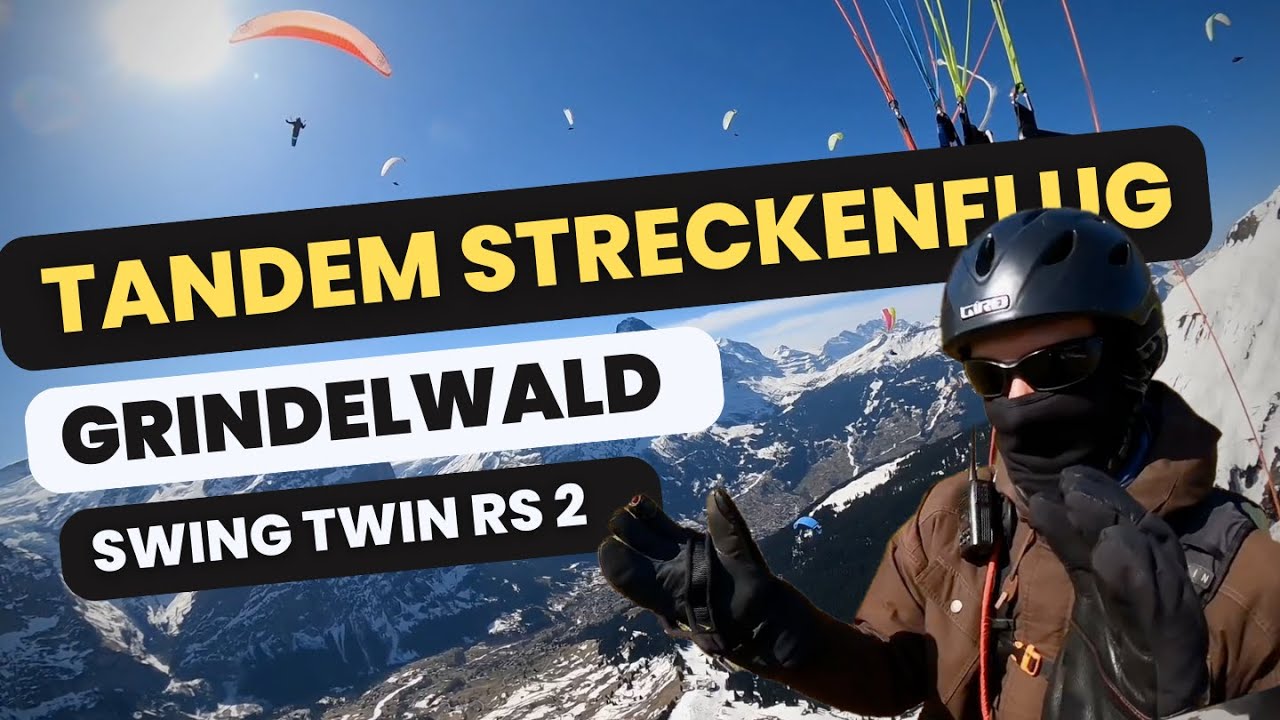 Streckenflug mit dem Tandem von Grindelwald nach Interlaken