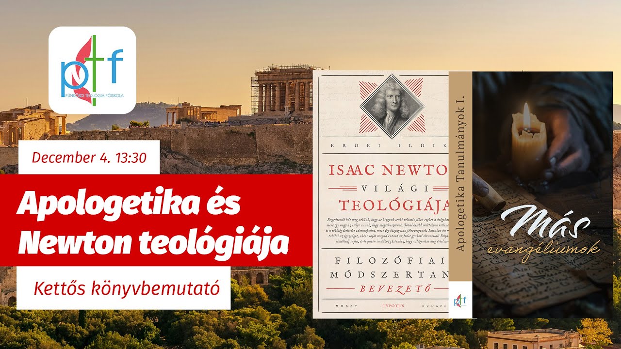 Más evangéliumok és Newton teológiája – Kettős könyvbemutató a PTF-en