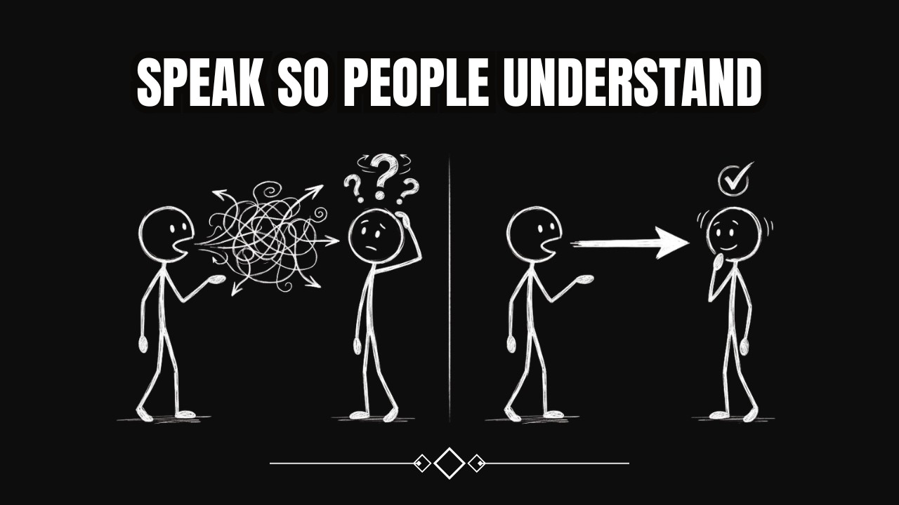 How to Speak Clearly (Even If You Overthink Everything)