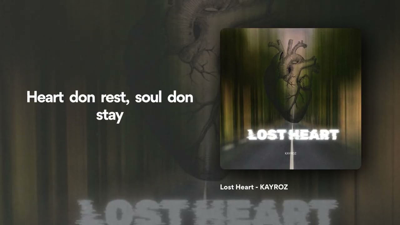 Lost heart - official lyrics video 