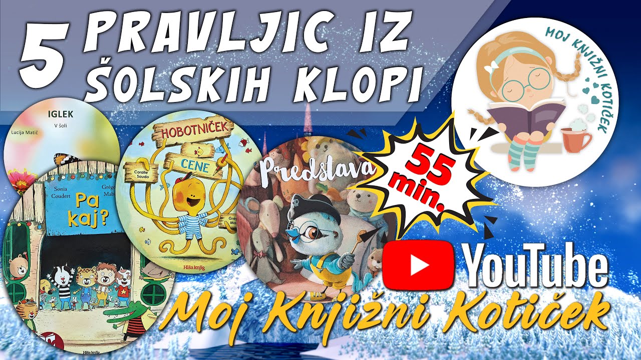5 PRAVLJIC IZ ŠOLSKIH KLOPI - skupek pravljic za lahko noč