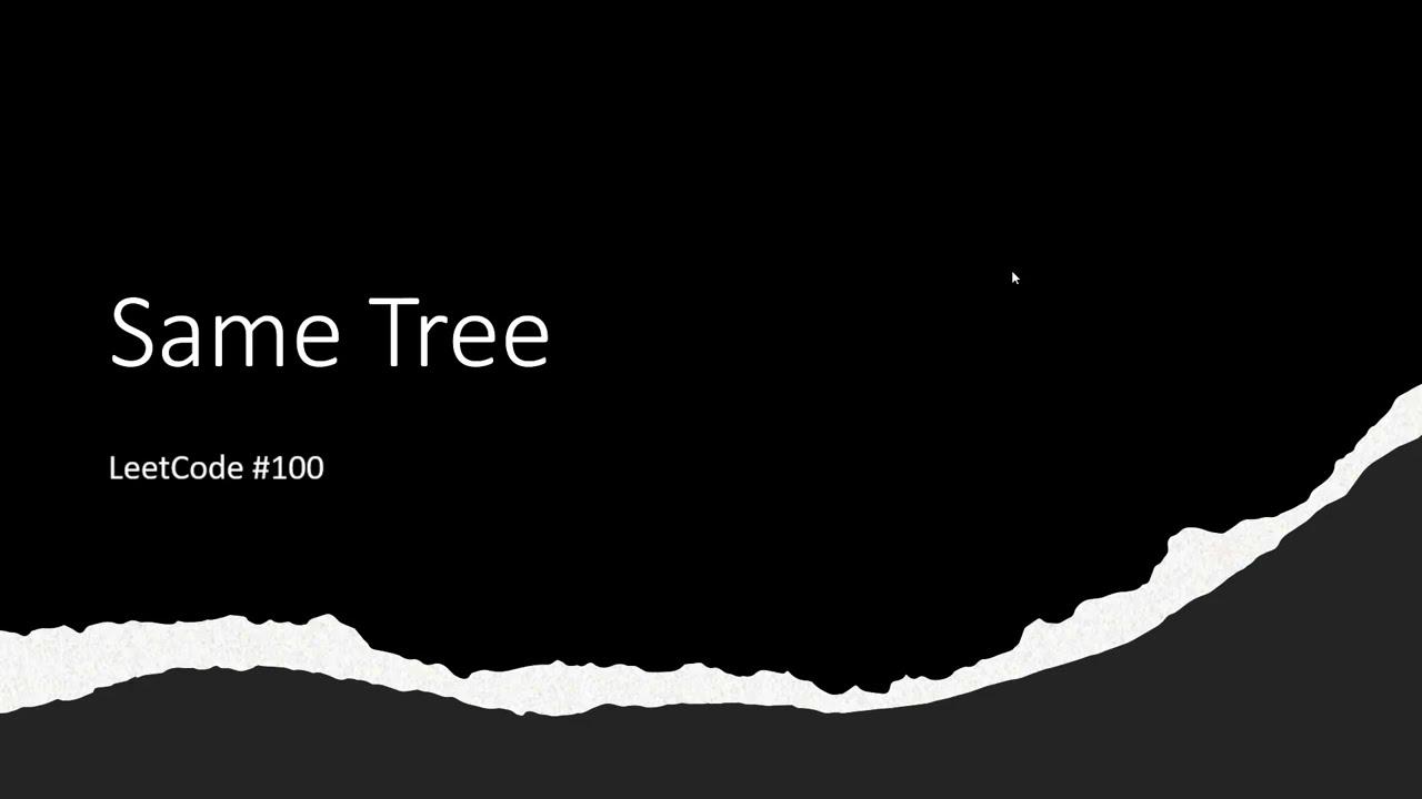 [SOLVED!] Same Tree - LeetCode 100 - Java