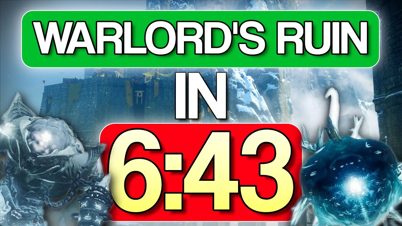 Warlord's Ruin in LESS then 7 Minutes! (6:43 PB)