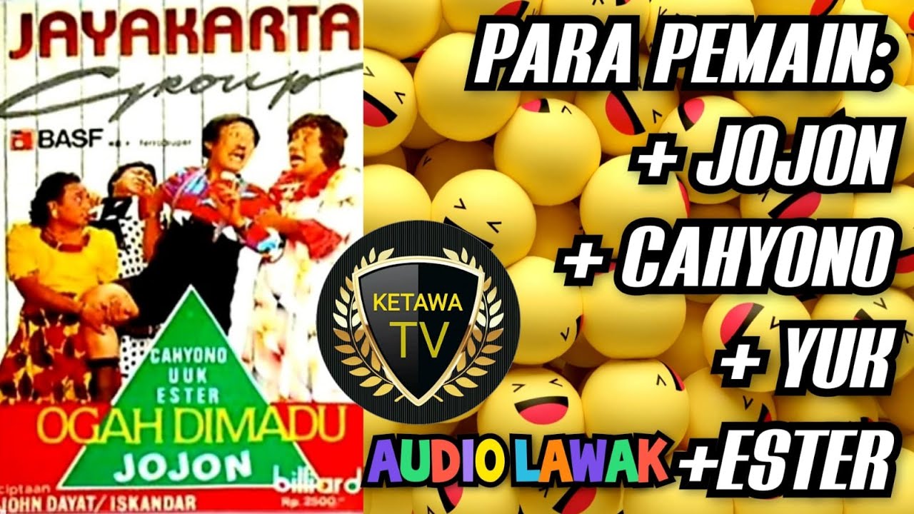 JAYAKARTA GROUP AKU OGAH DIMADU LAWAK JOJON - KETAWA TV OKE