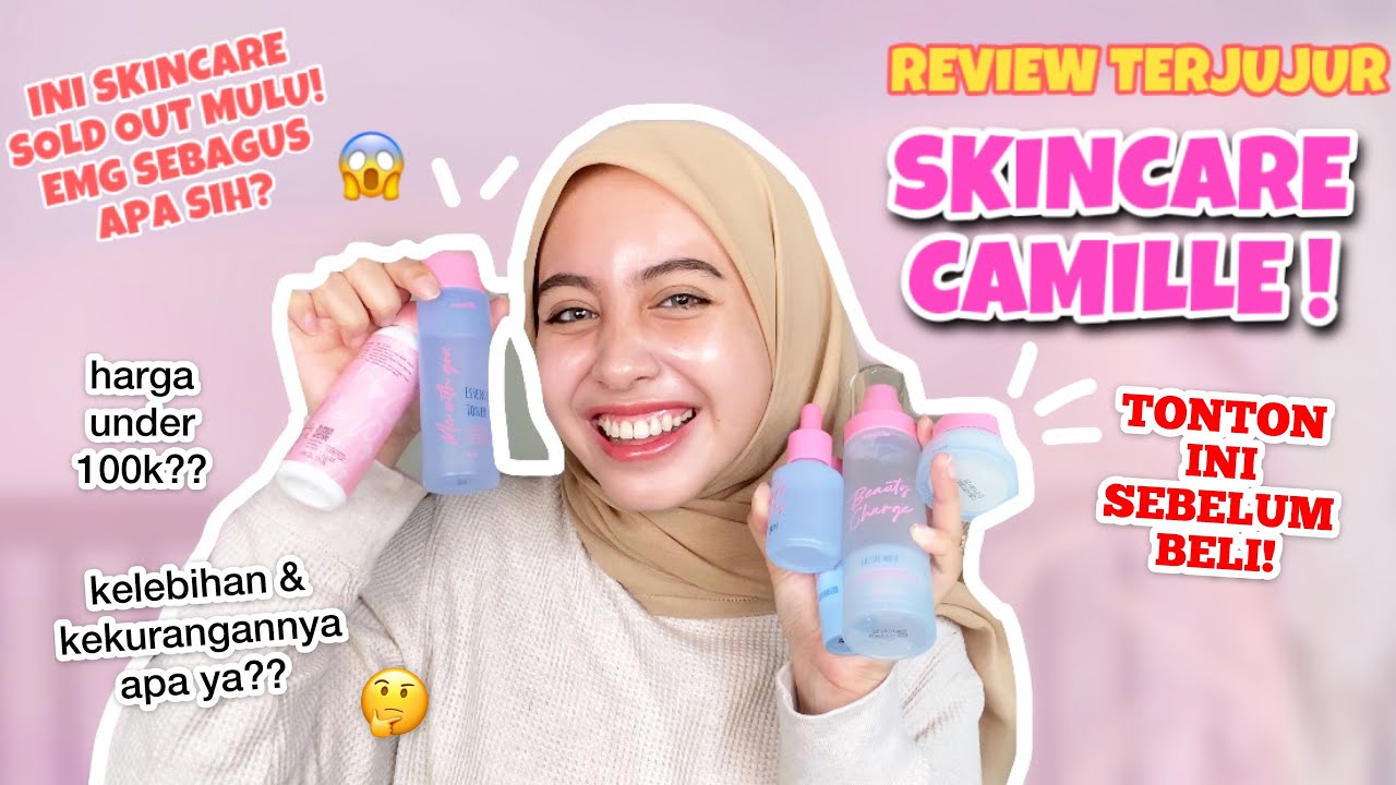 REVIEW JUJUR SKINCARE CAMILLE 2 MINGGU PEMAKAIAN! TERNYATA HASILNYA…