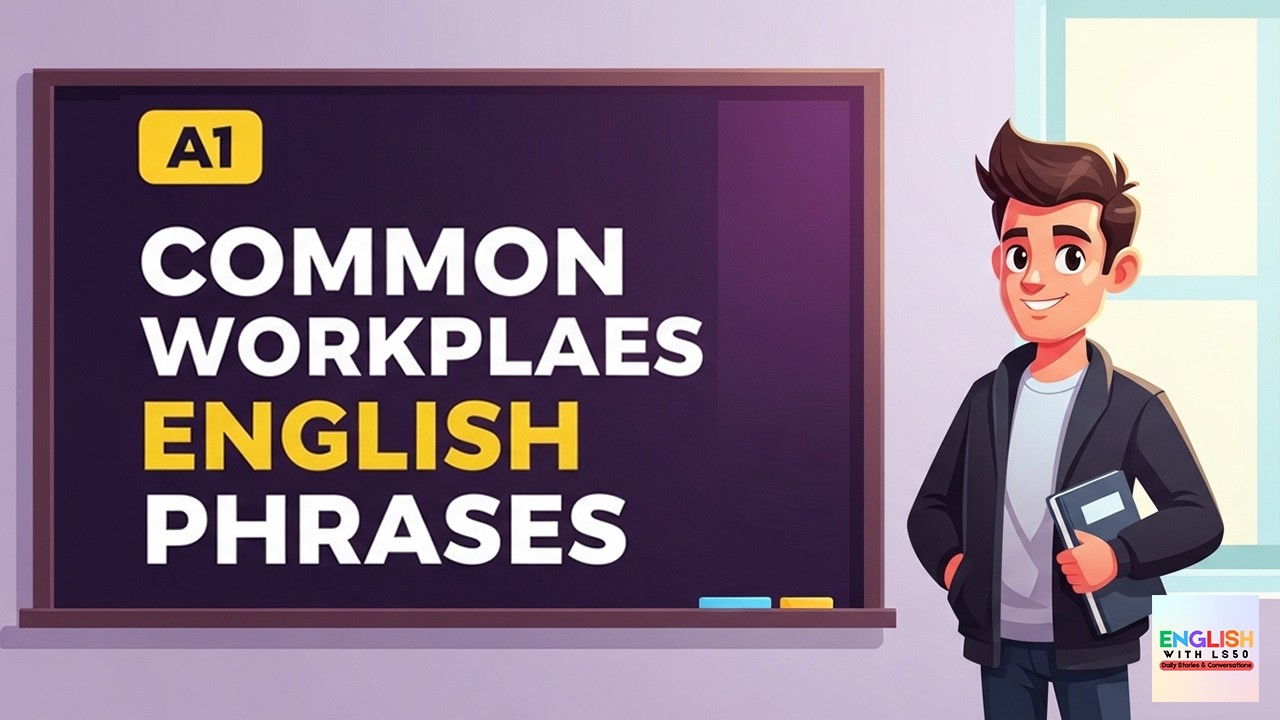 Workplace English for Beginners: Common workplace English phrases | Business English Podcast (A1)