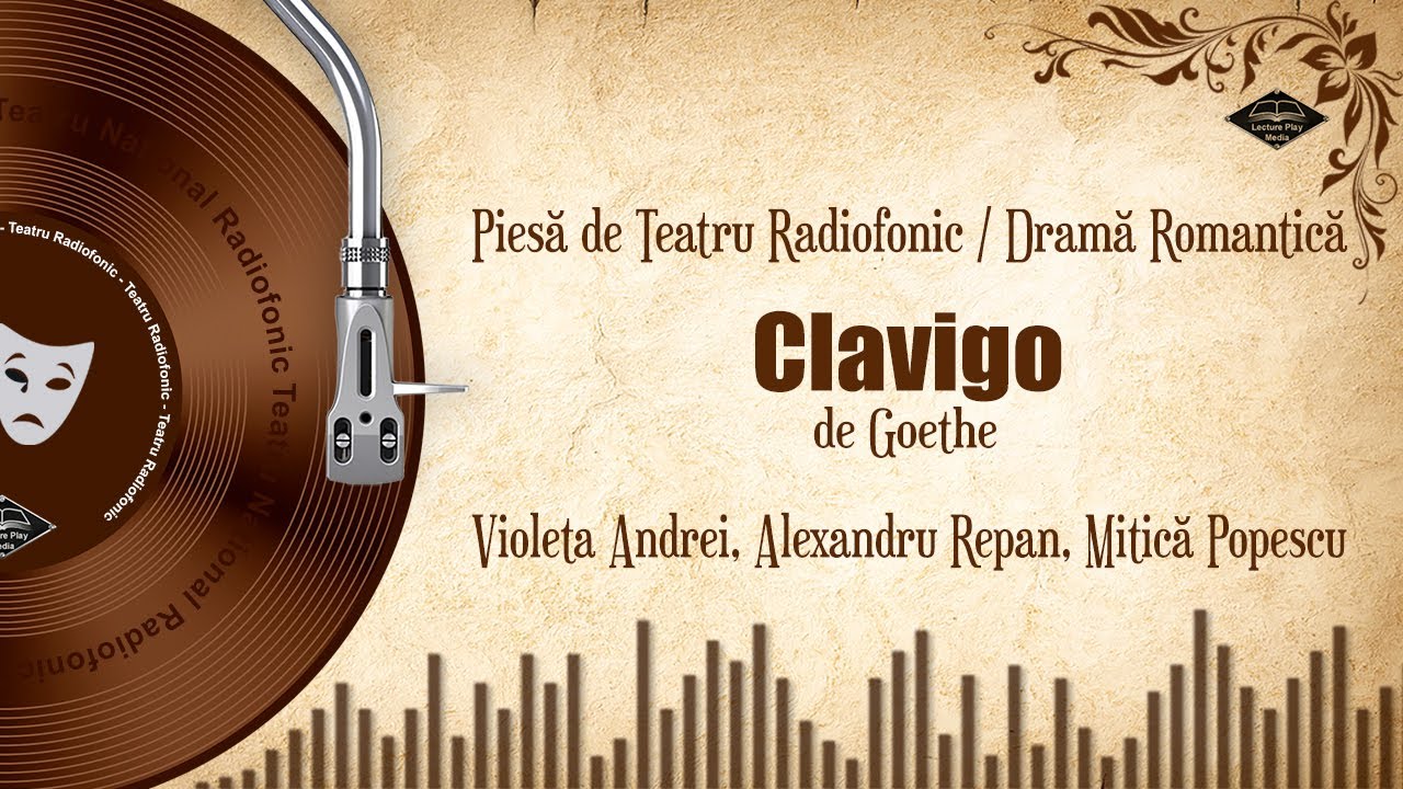 Clavigo - de Goethe | Teatru pe Vinil