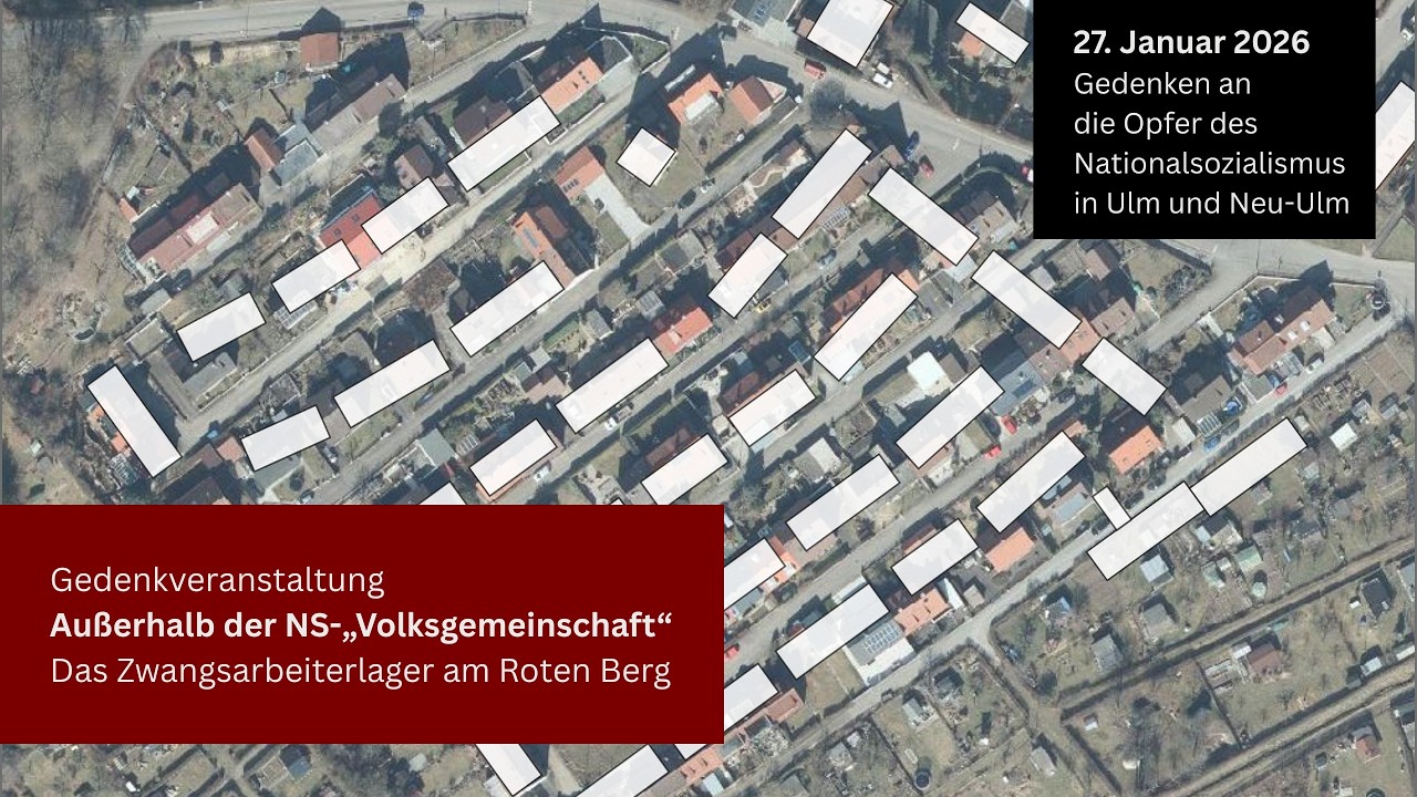 Gedenken an die Opfer des Nationalsozialismus in Ulm und Neu Ulm 2026   27. Januar 2026, 20 00 Uhr