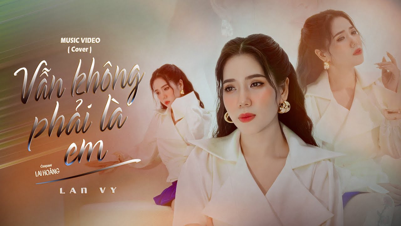 Vẫn Không Phải Là Anh - Thành Đạt x Lai Hoàng | Lan Vy Cover | Cần Thêm Một Chút Nữa...