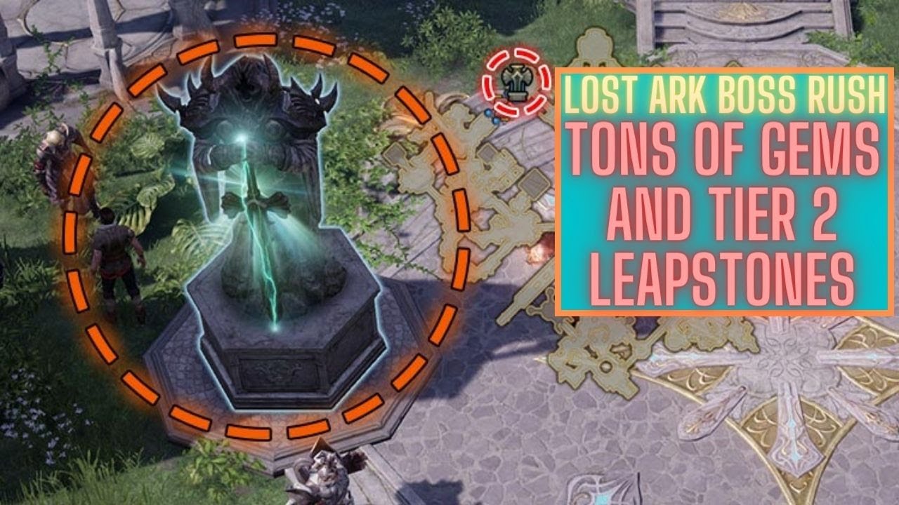 Lost Ark Boss Rush Guide ~Easy Gems in Tier 2 and Leapstones~