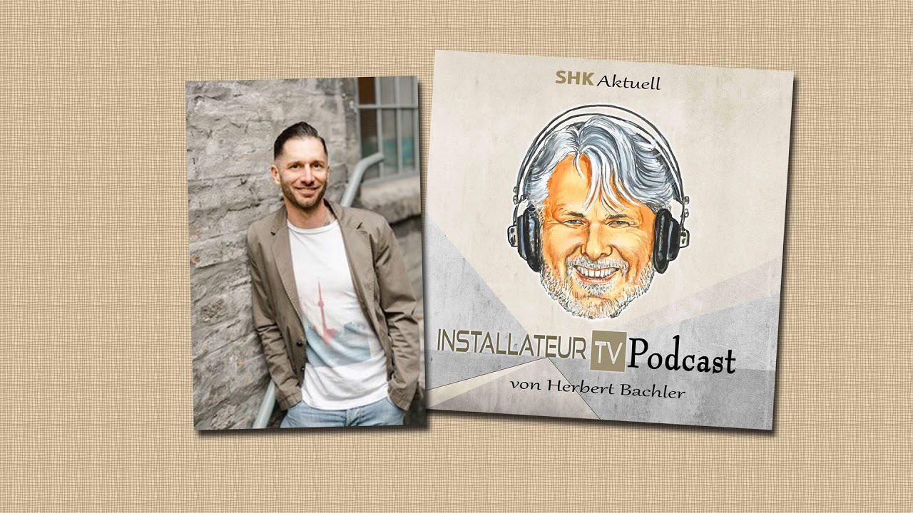 Installateur TV Podcast Teaser | Folge 36: Die neue Generation als Entscheidungstr&auml;ger