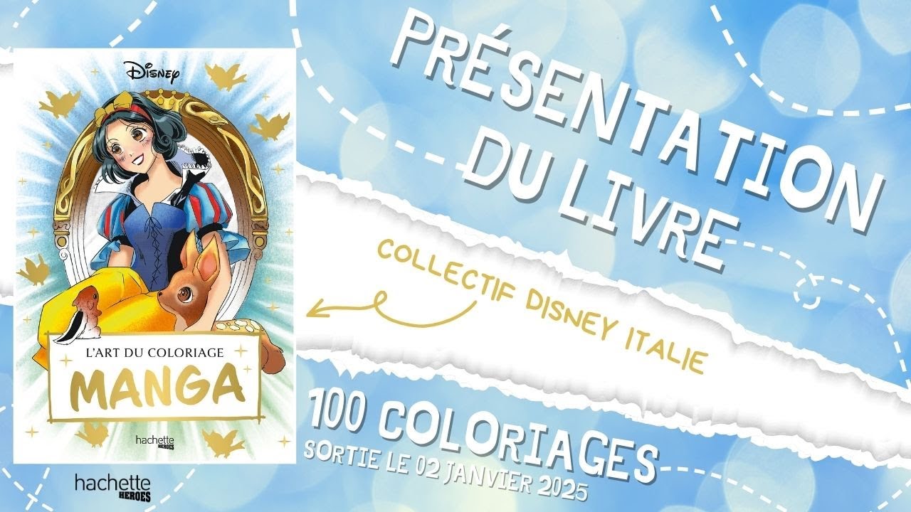 L'art du coloriage Manga - Hachette Heroes Disney