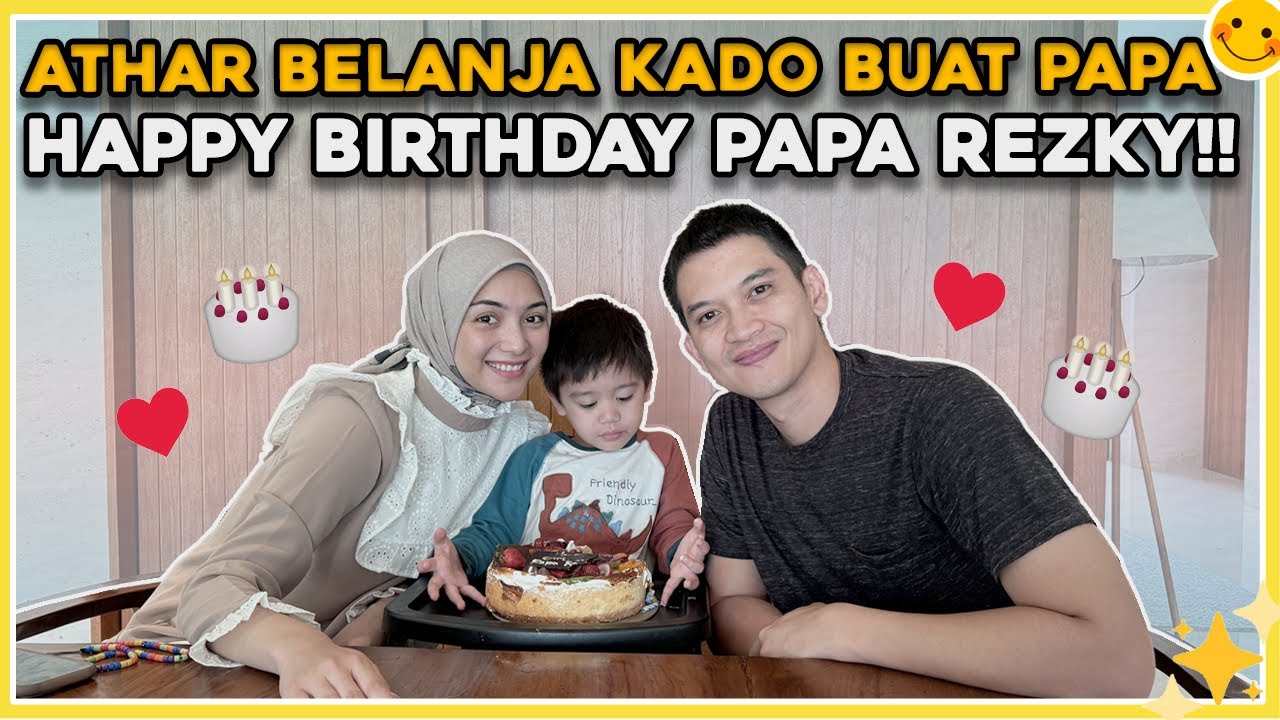 KADO DARI ATHAR DAN MAMA UNTUK PAPA REZKY♥️