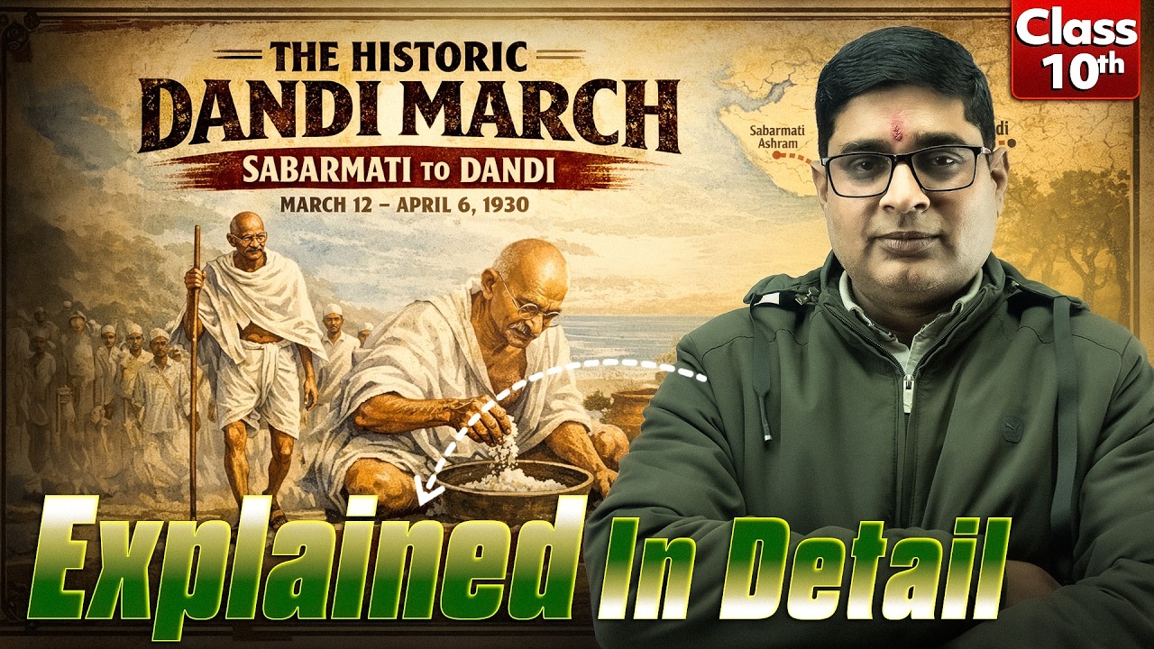 The Historic Dandi March 1930 Explained in Detail | Class 10 History | Salt Satyagraha 🔥