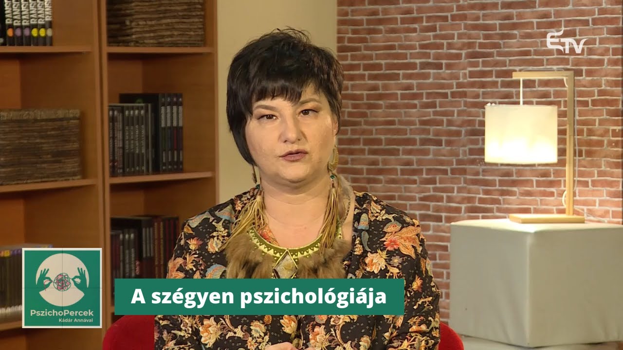 A szégyen pszichológiája – PszichoPercek dr. Kádár Annamáriával