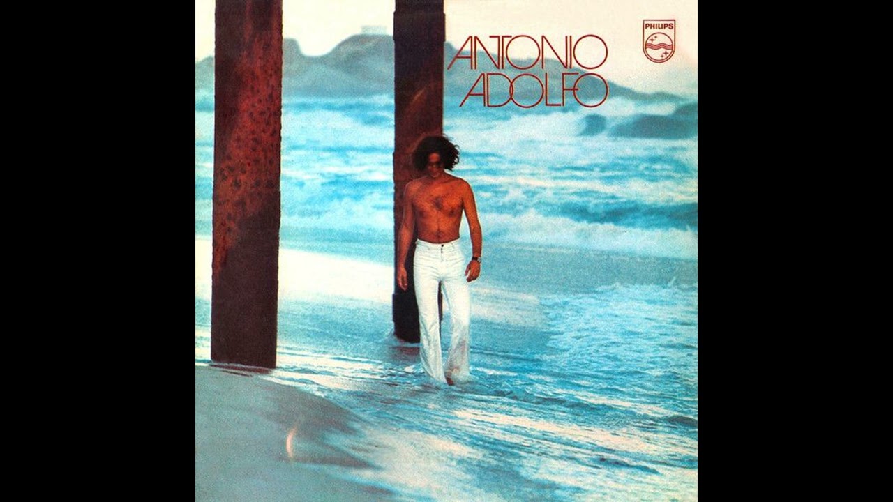 Antonio Adolfo - 1972 - (A2) Por Que É Que Vocé Se Esconde