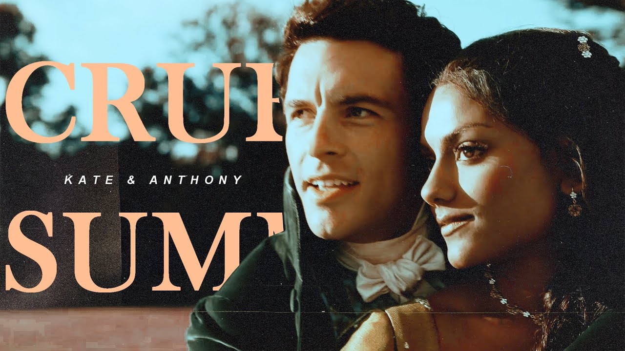 Kate & Anthony [Bridgerton s2] | Cruel Summer