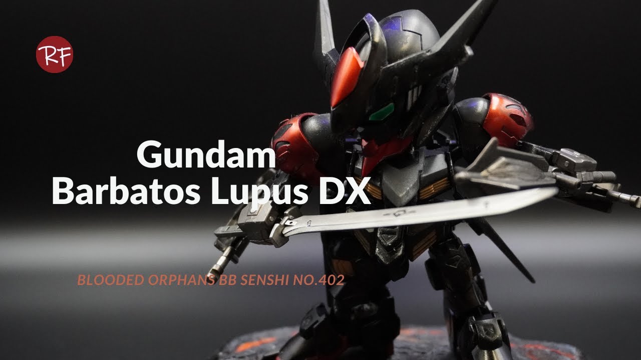GUNPLA CUSTOM BUILD - SD Gundam Iron- Gundam Barbatos Lupus DX