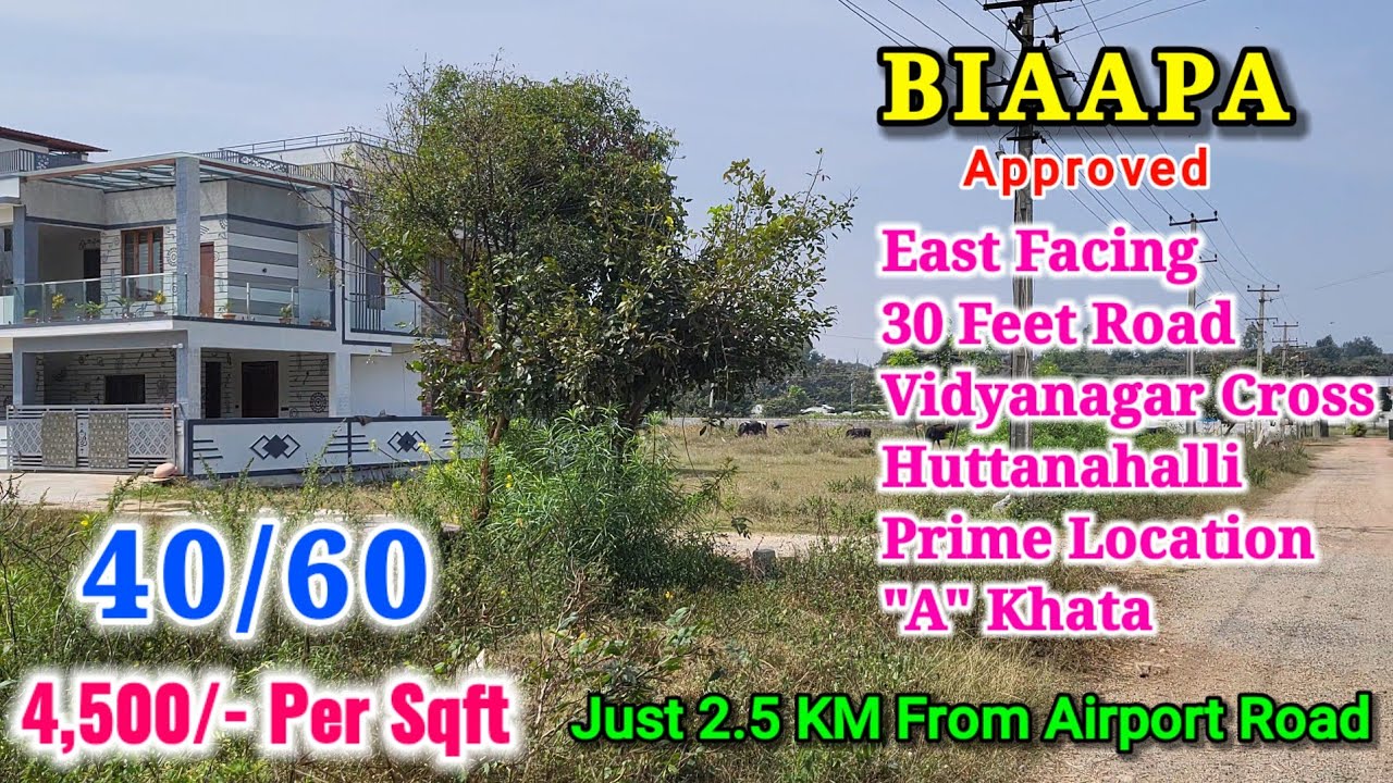 40/60 East Facing BIAAPA Approved Plot For Sale In Huttanahalli, Vidyanagar Cross, Bangalore. 