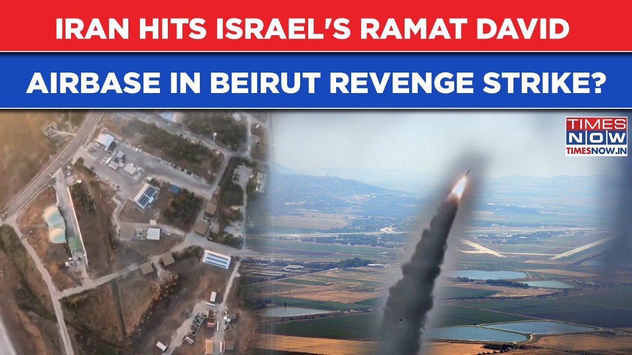 Iran Hits Israel's Ramat David Airbase In Beirut Revenge Strike? IDF Confirms...| Gulf On Edge