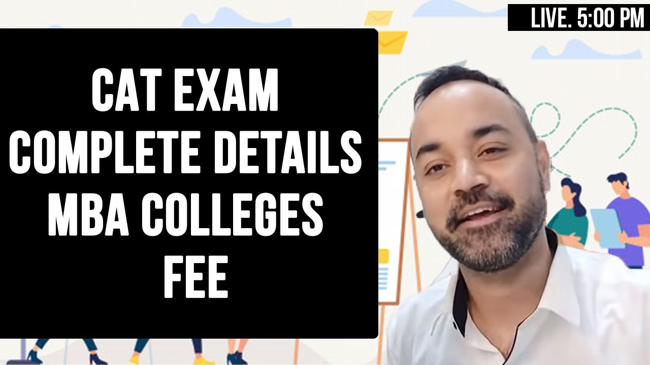 CAT 2021 Exam Syllabus  | Complete details | TOP. MBA Colleges | Fee structure | Application Fee