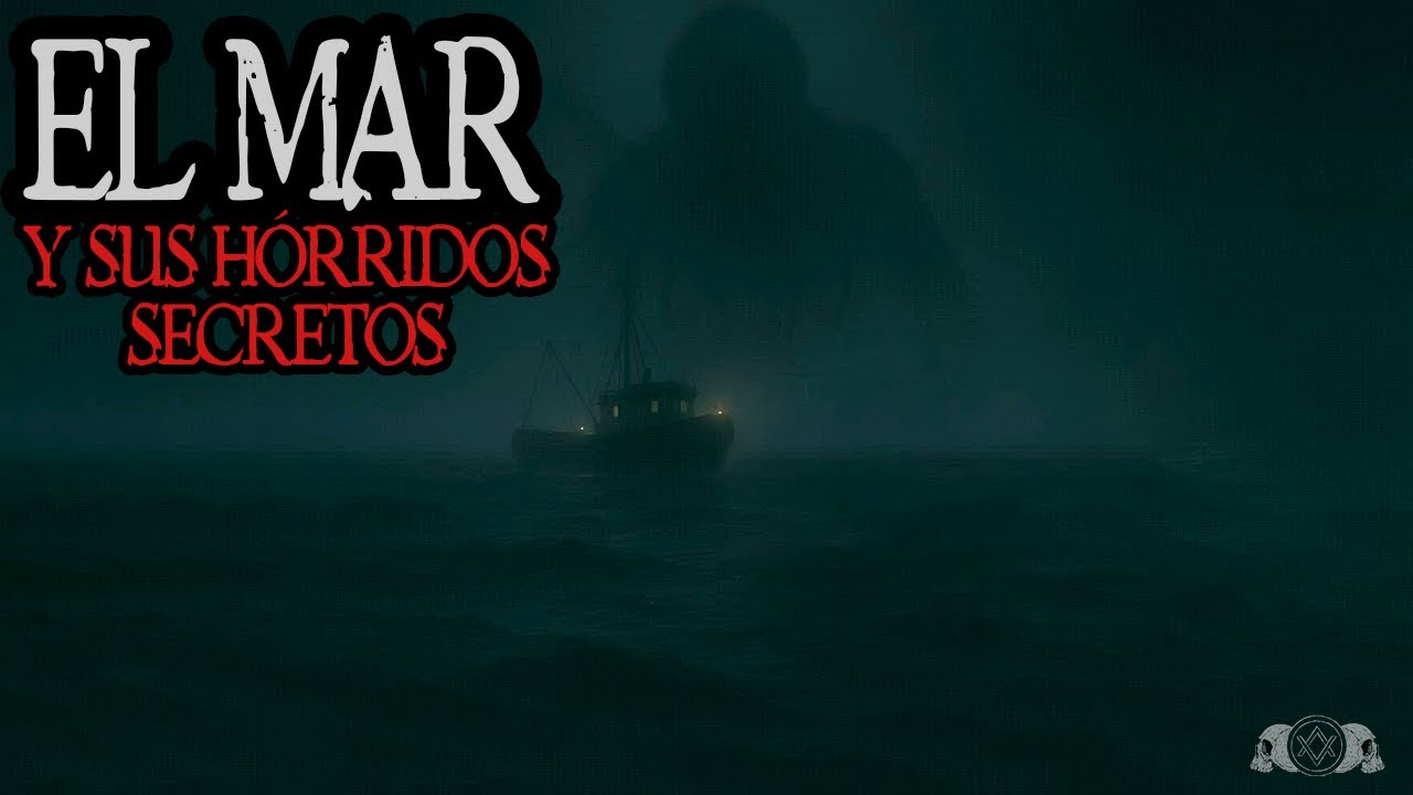 RELATOS ATERRADORES DEL MAR Vol. 1