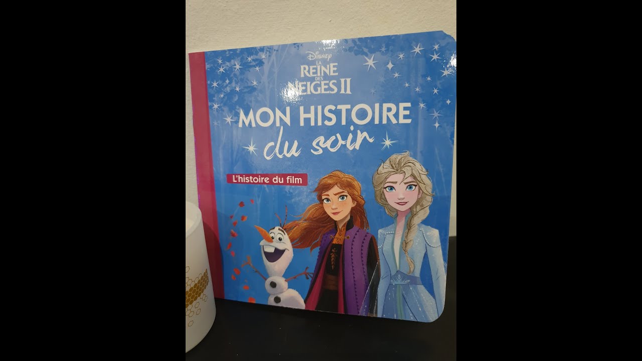 Histoire du soir Disney Princesses - La reine des neiges 2