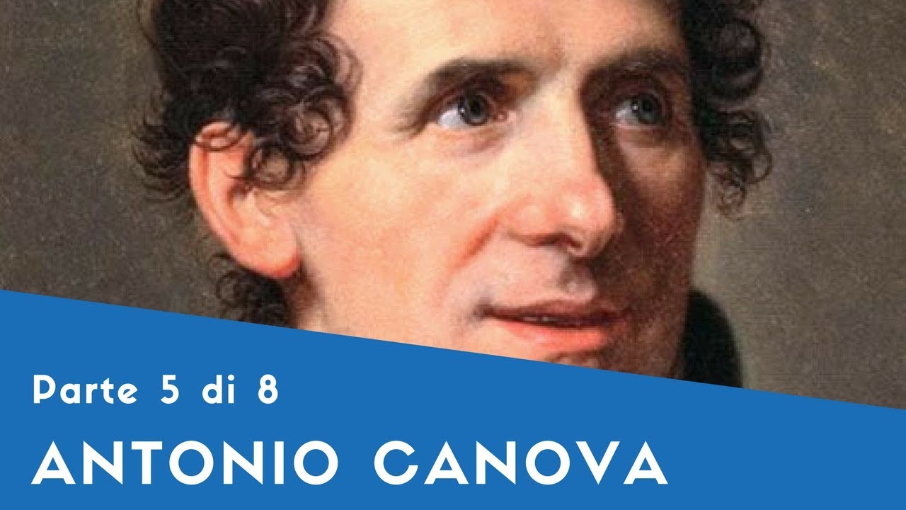 Antonio Canova - Parte V (monumento funebre a Maria Cristina d'Austria, Napoleone Marte)